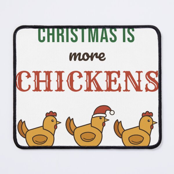 Item preview, All I Want for Christmas Is More Chickens designed and sold by HenAndHeller.