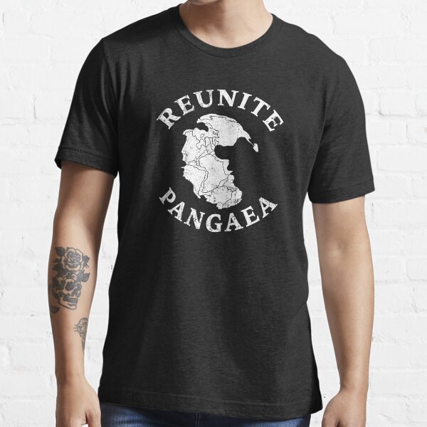 REUNITE PANGAEA Pangea Map Funny Peace Protest Essential T-Shirt