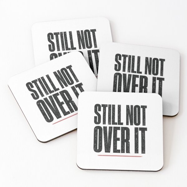 Item preview, Still Not Over It Funny Sarcastic T-Shirt designed and sold by FakePeopleSuck.