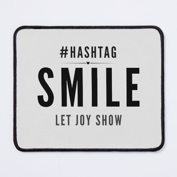 Item preview, #HASHTAGSMILE – Let Joy Show | Minimalist Positive Smile Typography designed and sold by HO•Designs.