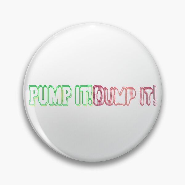 Item preview, Pump it! Dump it! designed and sold by JensVanReeth.