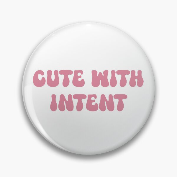 Item preview, CUTE WITH INTENT designed and sold by GraphicWorlds.