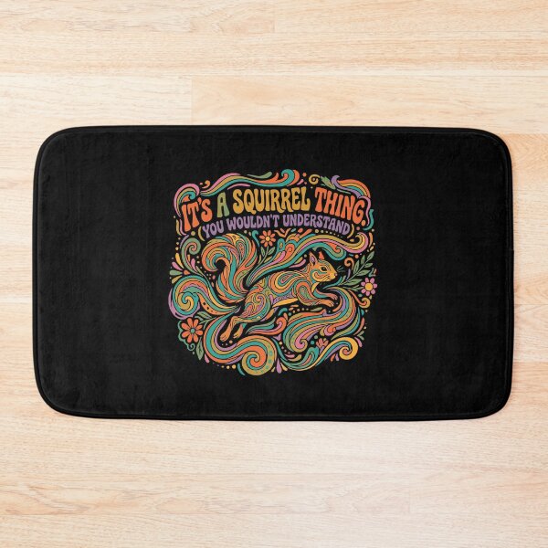Item preview, It's A Squirrel Thing (You Wouldn't Understand) Squirrel Lover Animal Humor designed and sold by PopStars1993.