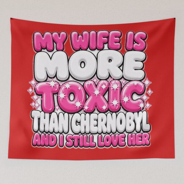 Item preview, "My Wife Is More Toxic Than Chernobyl Funny Sarcastic Shirt" designed and sold by CopyVibes.
