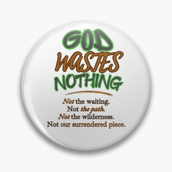 Item preview, God Wastes Nothing | Christian Faith & Encouragement Typography designed and sold by ThinkOnThis.