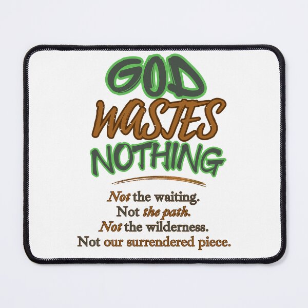 Item preview, God Wastes Nothing | Christian Faith & Encouragement Typography designed and sold by ThinkOnThis.