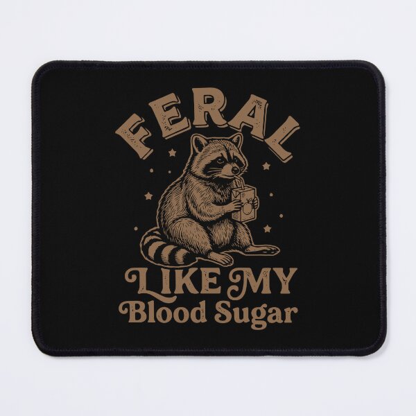 Item preview, Feral Like My Blood Sugar Raccoon Diabetic Humor Diabetes Awareness designed and sold by SofiBlair.