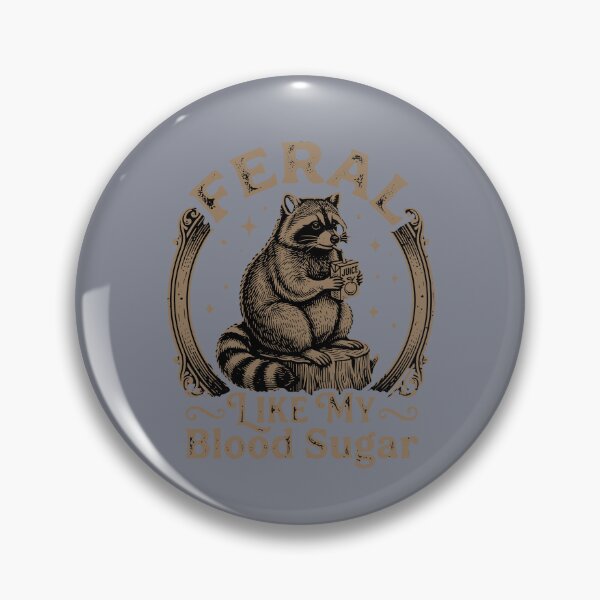Item preview, Feral Like My Blood Sugar Diabetes Raccoon Lover Diabetic Humor designed and sold by SofiBlair.