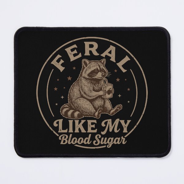 Item preview, Feral Like My Blood Sugar Diabetes Raccoon Diabetic designed and sold by SofiBlair.
