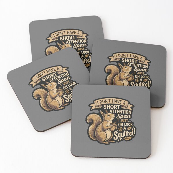 Item preview, I Don't Have A Short Attention Span I Just... Oh Look A Squirrel! Funny Distracted Person Humor designed and sold by SofiBlair.