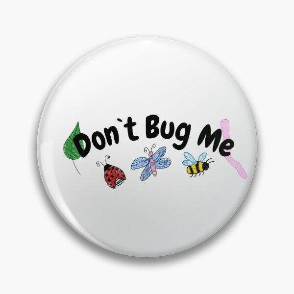 Item preview, Don't bug me cute bugs designed and sold by Moodymae.