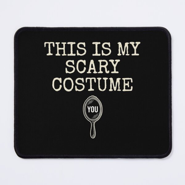 Item preview, This Is My Scary Costume Lazy Halloween Sarcastic Mirror Funny T-Shirt designed and sold by TeNovaStudio.