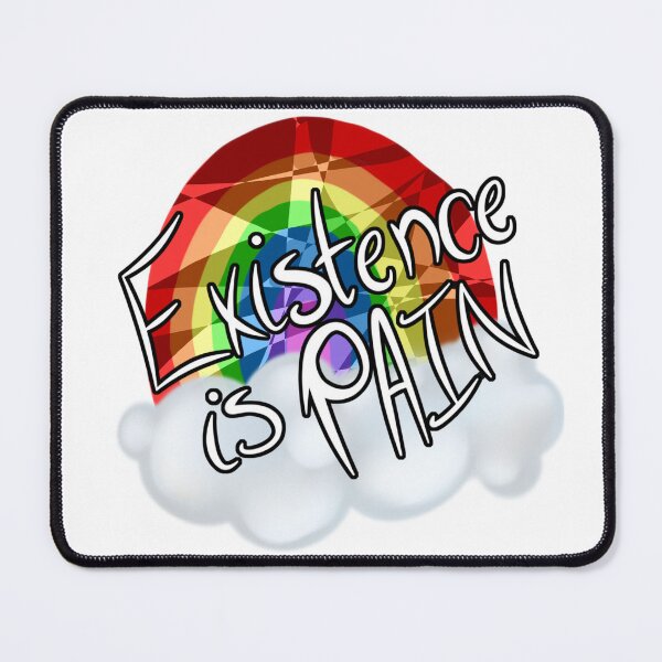 Item preview, Rainbow Existence is Pain designed and sold by LostArt17.