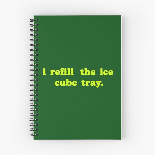 Item preview, I Refill The Ice Cube Tray designed and sold by Normbot2000.