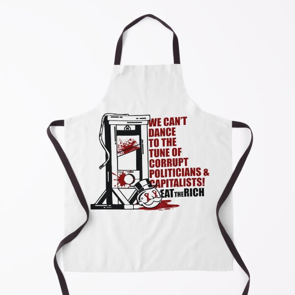Item preview, we cant dance to the tune of corrupt politicians and capitalists (eat the rich) designed and sold by remerasnerdas.