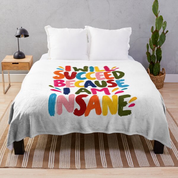 Item preview, I Will Succeed Because I Am Insane – Colorful Motivational Quote designed and sold by SupplyCode.