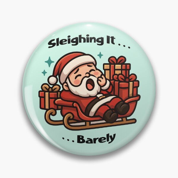 Item preview, Sleighing It Barely Funny Santa Christmas Pun designed and sold by Sachie's Studio.