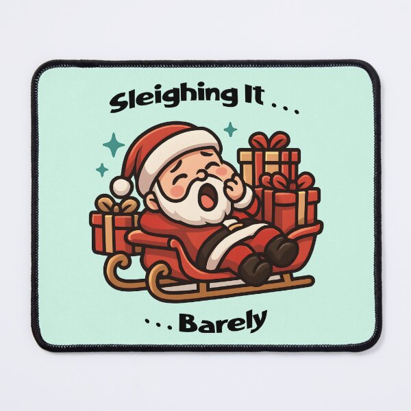 Item preview, Sleighing It Barely Funny Santa Christmas Pun designed and sold by Sachie's Studio.