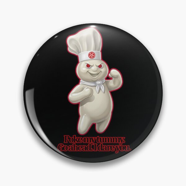 Item preview, Evil Doughboy Dark Humor Mashup - Poke My Tummy I Dare You designed and sold by Deviant Logic Design.