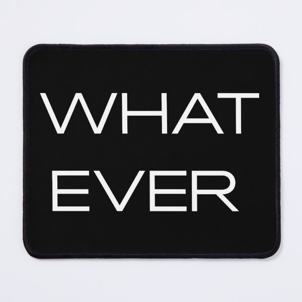 Item preview, Whatever designed and sold by SVPERNAUT.