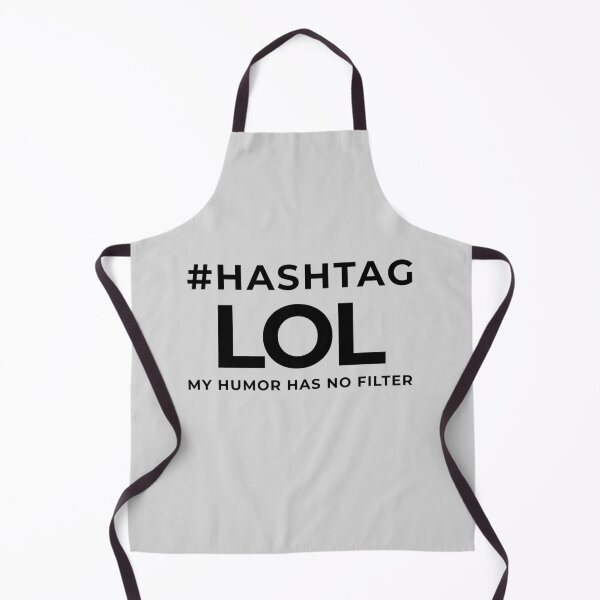 Item preview, #HASHTAGLOL – My Humor Has No Filter | Funny Sarcastic Typography designed and sold by HO•Designs.