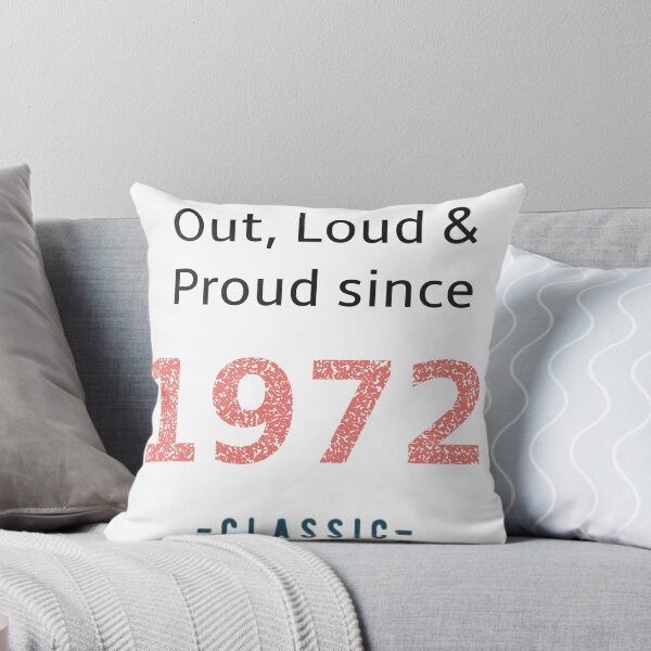 Item preview, Out loud and proud since 1972 designed and sold by RiotGrrlGoods.
