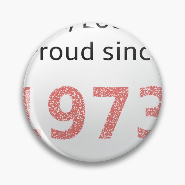 Item preview, Out loud and proud since 1973 designed and sold by RiotGrrlGoods.
