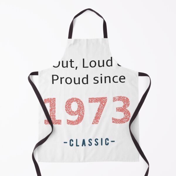 Item preview, Out loud and proud since 1973 designed and sold by RiotGrrlGoods.