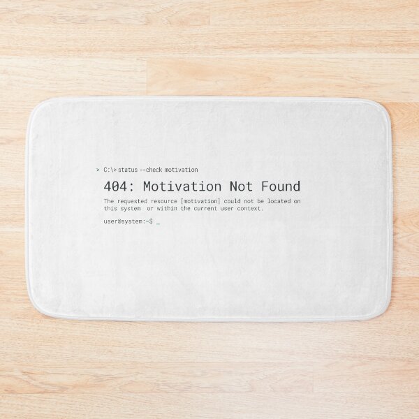 Item preview, 404 Motivation Not Found Error Code designed and sold by Owcomm.