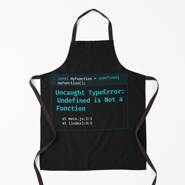 Item preview, Uncaught Type Error Undefined Is Not A Function    designed and sold by Owcomm.