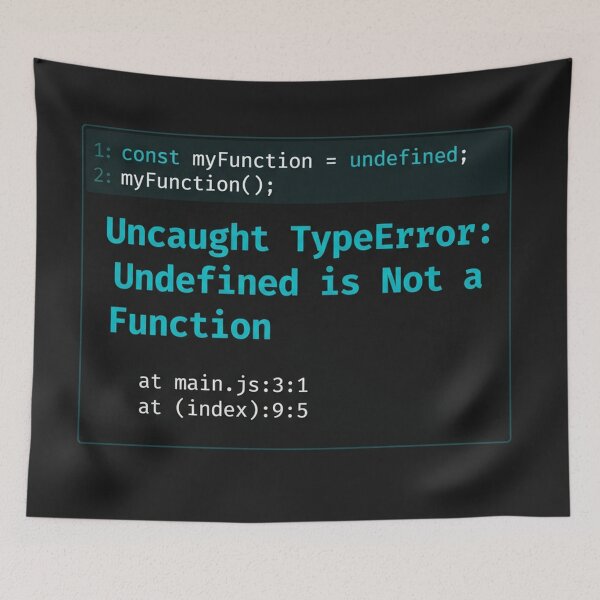Item preview, Uncaught Type Error Undefined Is Not A Function    designed and sold by Owcomm.