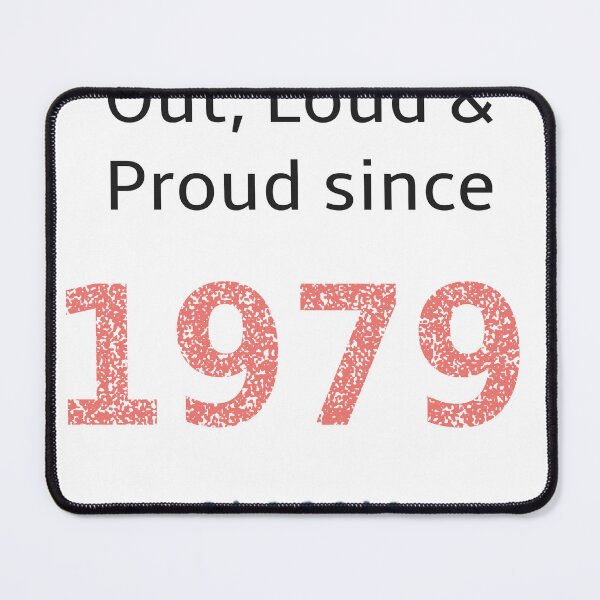 Item preview, Out loud and proud since 1979 designed and sold by RiotGrrlGoods.