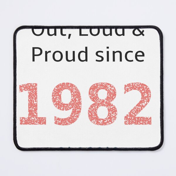 Item preview, Out loud and proud since 1982 designed and sold by RiotGrrlGoods.