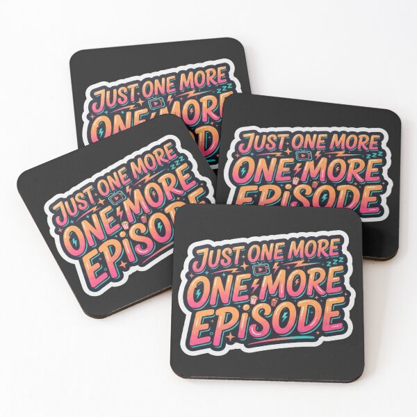 Item preview, Just One More Episode Binge Watching Quote designed and sold by Owcomm.