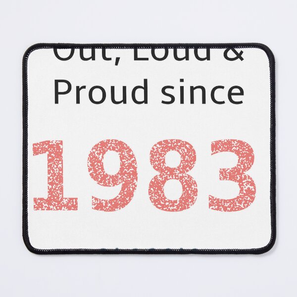 Item preview, Out loud and proud since 1983 designed and sold by RiotGrrlGoods.