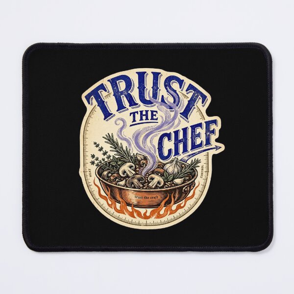 Item preview, Trust the Chef Design, Chef Artwork, Cook Design, Cooking Graphic, Chef Gift, Cook Gift, Culinary Art, Chef Life, Kitchen Design, Professional Chef, Restaurant Kitchen, Food Lover Gift designed and sold by Typologystudios.
