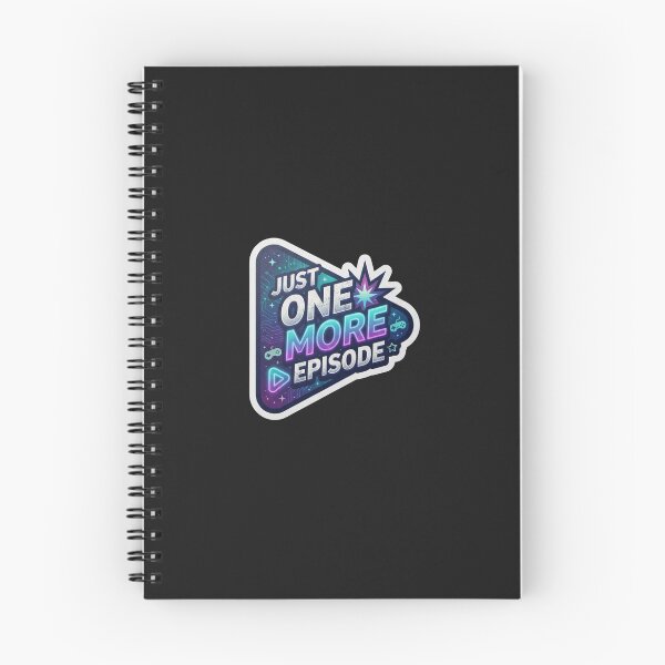 Item preview, Just One More Episode Gaming Quote    designed and sold by Owcomm.
