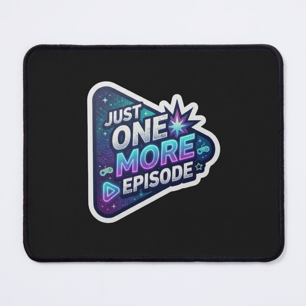 Item preview, Just One More Episode Gaming Quote designed and sold by Owcomm.