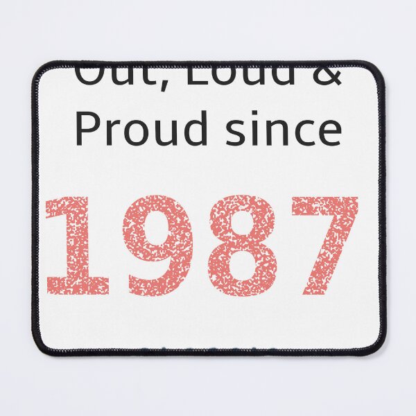 Item preview, Out loud and proud since 1987 designed and sold by RiotGrrlGoods.