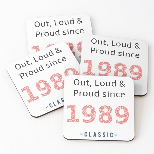 Item preview, Out loud and proud since 1989 designed and sold by RiotGrrlGoods.