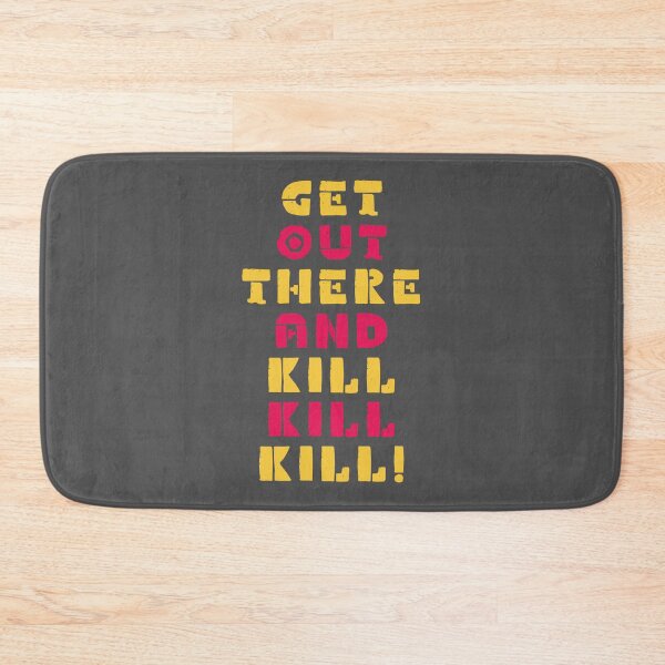 Item preview, Get out there and kill, kill, kill - dungeon crawler world design designed and sold by aziza-doodles.
