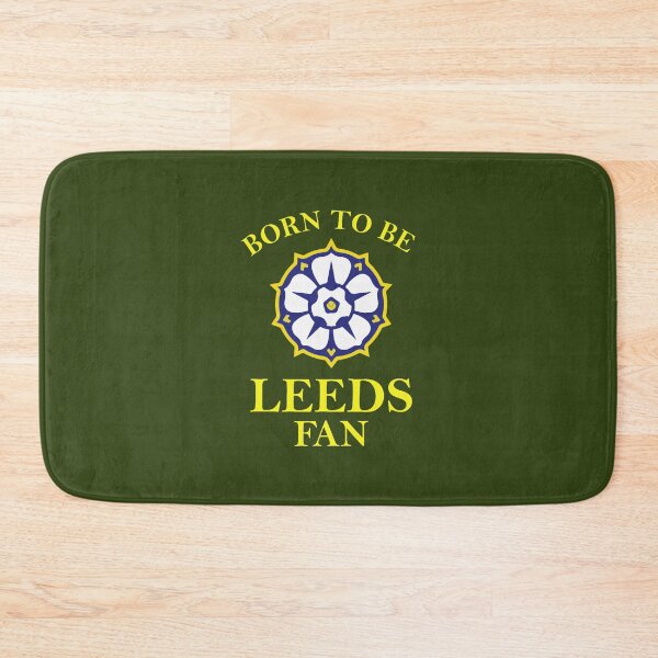 Item preview, Leeds - Born To Be Leeds Fan designed and sold by GriffithGarde.
