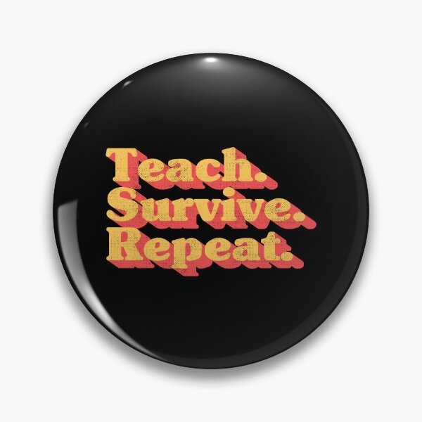 Item preview, Retro Teach Survive Repeat Teacher Appreciation Back to School Vintage Design designed and sold by Chonkz.