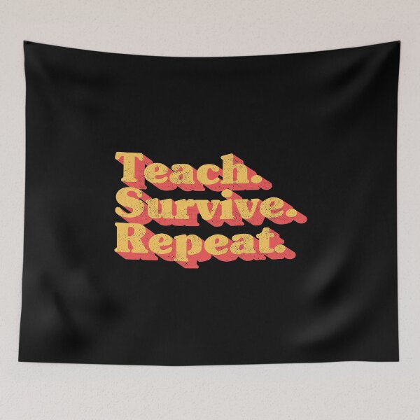 Item preview, Retro Teach Survive Repeat Teacher Appreciation Back to School Vintage Design designed and sold by Chonkz.
