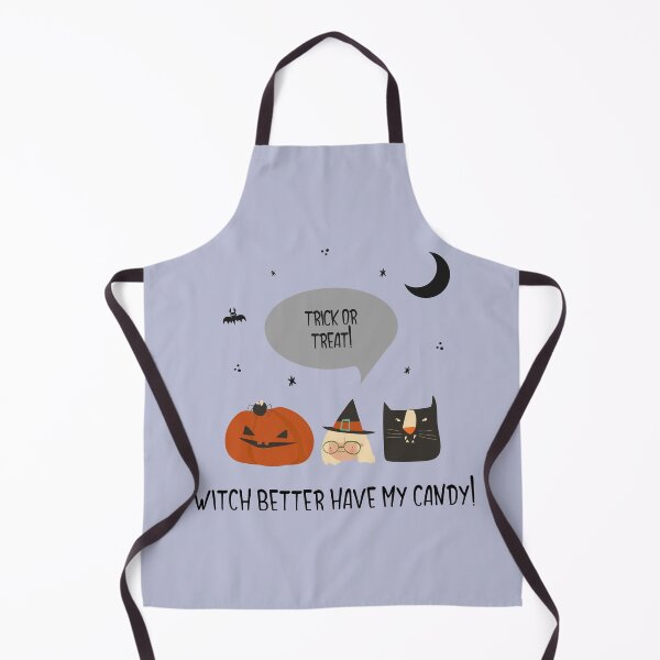 Item preview, Witch Better Have My Candy  designed and sold by 8084Designs.
