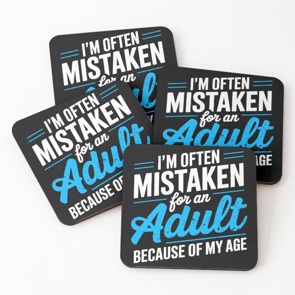 Item preview, "I'm Often Mistaken For An Adult Because Of My Age" designed and sold by DEC02.