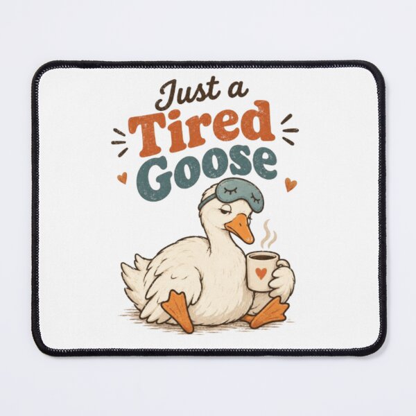 Item preview, Just a Tired Goose Funny Cute Bird Design designed and sold by Fouitered.