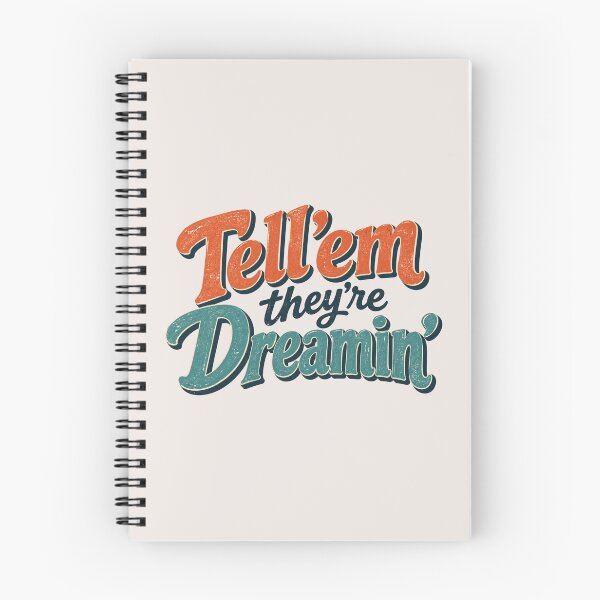 Item preview, Aussie Slang Tell'em They're Dreamin' designed and sold by PamLeeDesign.