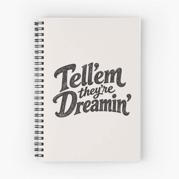 Item preview, Aussie Slang Tell'em They're Dreamin' designed and sold by PamLeeDesign.