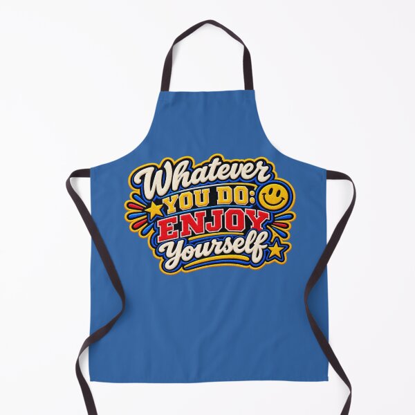 Item preview, Whatever you do: Enjoy yourself (Word Art) Varsity Patch designed and sold by TheFatherOfArt.